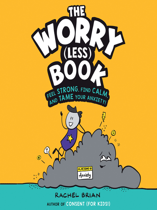 Title details for The Worry (Less) Book by Rachel Brian - Available